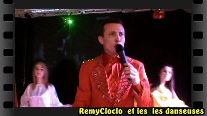 REMY CLOCLO et  LES DANSEUSES
