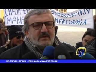 Download Video: Manfredonia | No alle trivelle, le dichiarazioni di Michele Emiliano