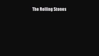 [PDF Download] The Rolling Stones [Read] Full Ebook