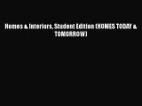 Read Homes & Interiors Student Edition (HOMES TODAY & TOMORROW) Ebook Free