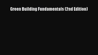 [PDF Download] Green Building Fundamentals (2nd Edition) [Download] Online