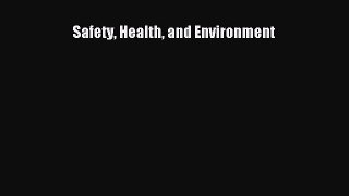 [PDF Download] Safety Health and Environment [PDF] Full Ebook