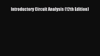 [PDF Download] Introductory Circuit Analysis (12th Edition) [Download] Online