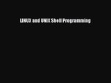 [PDF Download] LINUX and UNIX Shell Programming [PDF] Full Ebook