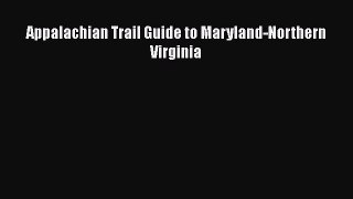 [PDF Download] Appalachian Trail Guide to Maryland-Northern Virginia [PDF] Online