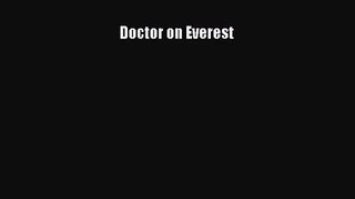 [PDF Download] Doctor on Everest [PDF] Online