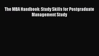Read The MBA Handbook: Study Skills for Postgraduate Management Study PDF Free