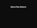 Read Alberto Pinto: Moderns PDF Free