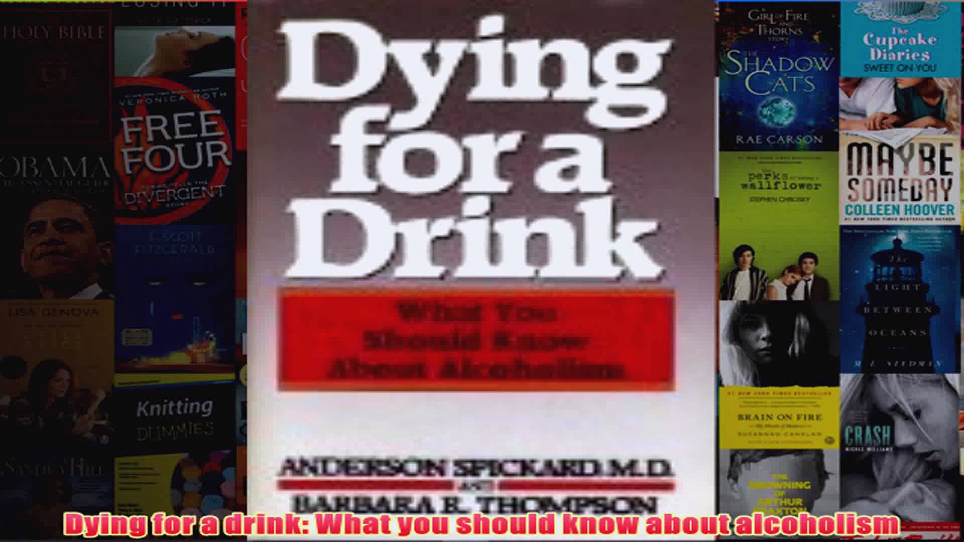 Download PDF  Dying for a drink What you should know about alcoholism FULL FREE