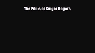 [PDF Download] The Films of Ginger Rogers [PDF] Full Ebook