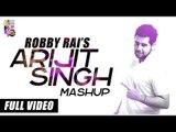 Arijit Singh Mashup (2015) By Dj Avi & Dj Deep -- SI SHIPON