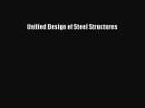 [PDF Download] Unified Design of Steel Structures [PDF] Online