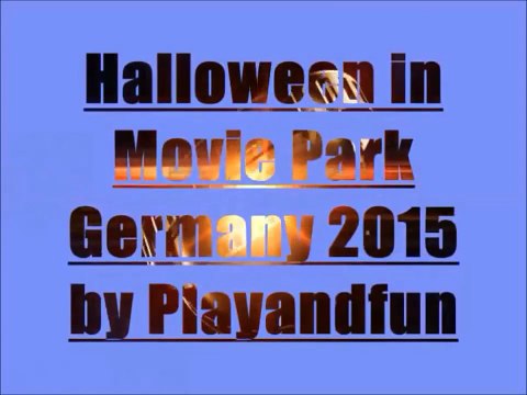 Halloween Movie Park Germany Funny Scare Pranks HORROR Event 2015