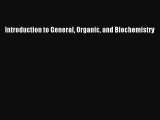 [PDF Download] Introduction to General Organic and Biochemistry [Download] Full Ebook