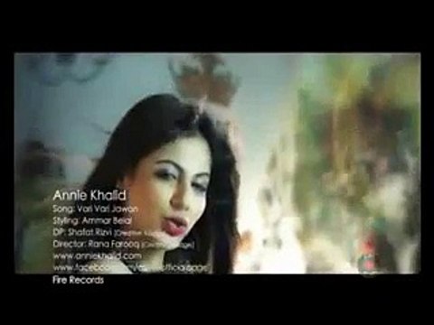 Vari Vari Jawan by Annie Khalid Full Video song -Dailymotion