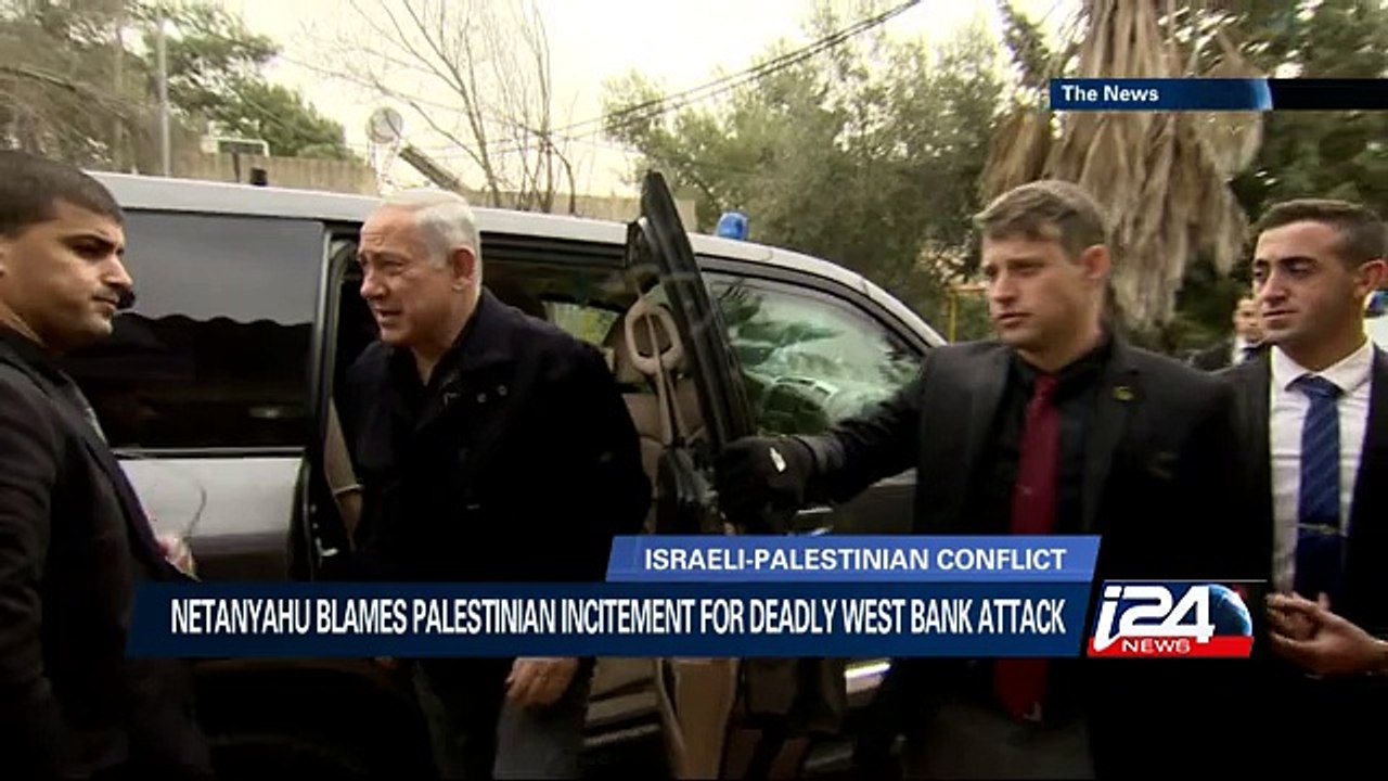 B. Netanyahu blames Palestinian incitement for...