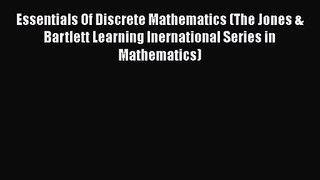 [PDF Download] Essentials Of Discrete Mathematics (The Jones & Bartlett Learning Inernational