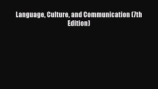 [PDF Download] Language Culture and Communication (7th Edition) [Download] Online
