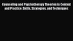 [PDF Download] Counseling and Psychotherapy Theories in Context and Practice: Skills Strategies