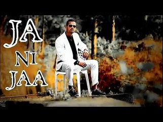 Ja Ni Ja Garry Sandhu Full Song HD New Punjabi Song.