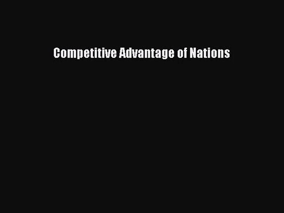[PDF Download] Competitive Advantage of Nations [Read] Full Ebook