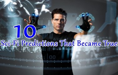 10 Sci-Fi Predictions That Became True