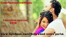 Bollywood Non-stop Love Mix [Valentine Special 2016]-Hindi remix songs 2016