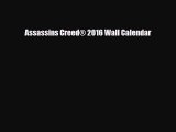 [PDF Download] Assassins Creed® 2016 Wall Calendar [PDF] Full Ebook