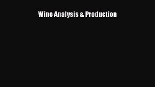 [PDF Download] Wine Analysis & Production [PDF] Online