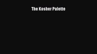 [PDF Download] The Kosher Palette [PDF] Online