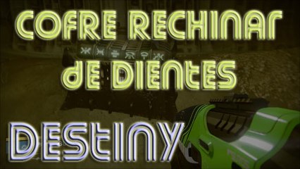 Cofre Rechinar de Dientes Destiny