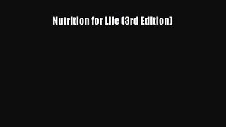 [PDF Download] Nutrition for Life (3rd Edition) [PDF] Full Ebook
