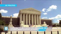 Supreme Court to Hear Challenge to Obama Immigration Actions