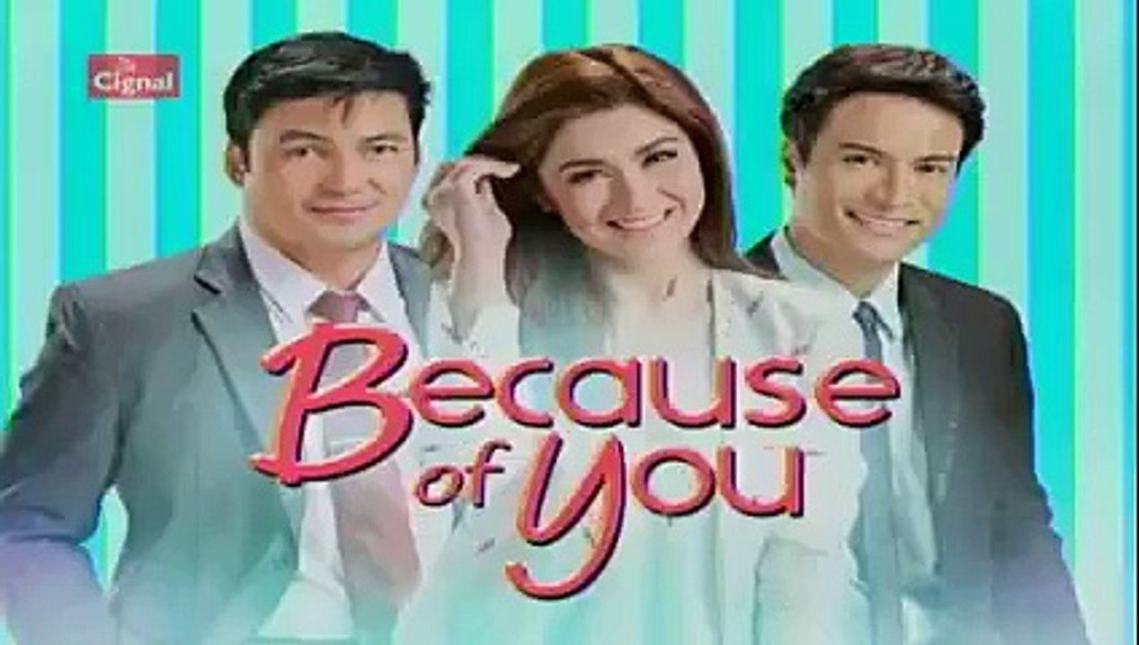 BECAUSE OF YOU JAN 19 2016 PART5