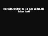 PDF Read Download Star Wars: Return of the Jedi (Star Wars) (Little Golden Book) Read Online