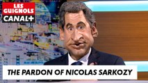 The Pardon of Nicolas Sarkozy - The Guignols - CANAL 