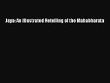 [PDF Download] Jaya: An Illustrated Retelling of the Mahabharata [Download] Full Ebook