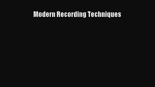 [PDF Download] Modern Recording Techniques [Download] Full Ebook