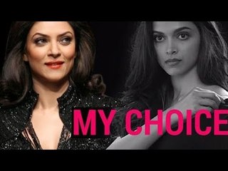 Sushmita Sen's SHOCKING REACTION On Deepika Padukone's My Choice