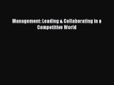 [PDF Download] Management: Leading & Collaborating in a Competitive World [Download] Full Ebook