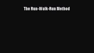 [PDF Download] The Run-Walk-Run Method [PDF] Full Ebook