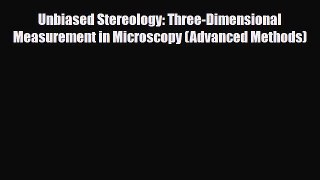 PDF Download Unbiased Stereology: Three-Dimensional Measurement in Microscopy (Advanced Methods)
