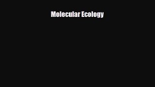 PDF Download Molecular Ecology Download Online