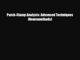 PDF Download Patch-Clamp Analysis: Advanced Techniques (Neuromethods) Download Online