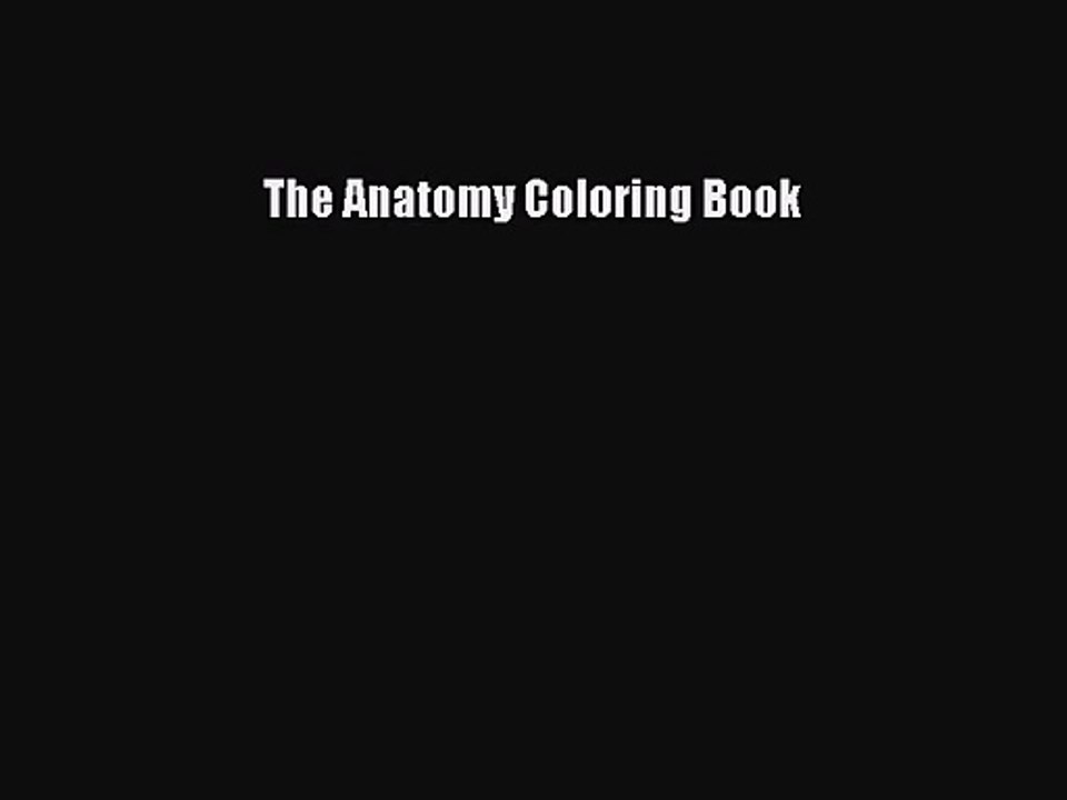 [PDF Download] The Anatomy Coloring Book [PDF] Full Ebook