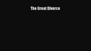 [PDF Download] The Great Divorce [Read] Full Ebook
