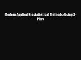 PDF Download Modern Applied Biostatistical Methods: Using S-Plus PDF Online
