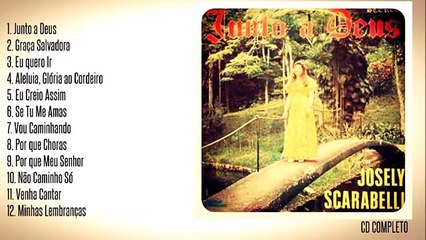 Josely Scarabelli   Junto a Deus (Cd Completo)  1977