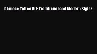 [PDF Download] Chinese Tattoo Art: Traditional and Modern Styles [PDF] Online