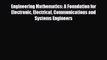 Engineering Mathematics: A Foundation for Electronic Electrical Communications and Systems